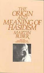 The Origin and Meaning of Hasidism