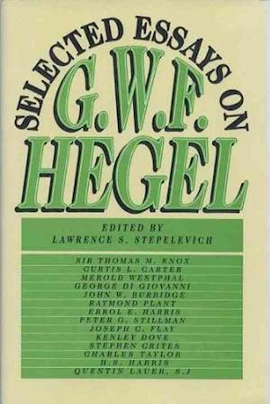 Selected Essays on GWF Hegel