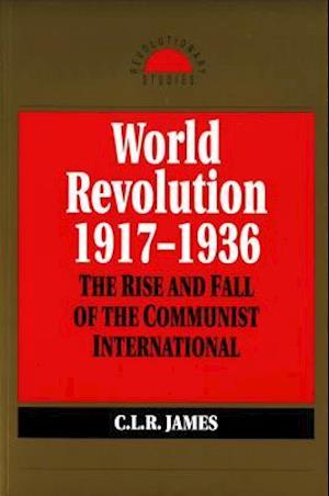 World Revolution, 1917-1936