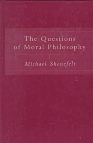 The Questions of Moral Philosophy