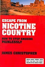 ESCAPE FROM NICOTINE COUNTRY: HOW TO STO 
