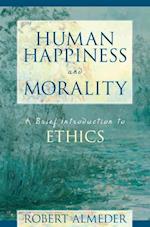 HUMAN HAPPINESS AND MORALITY: A BRIEF IN 