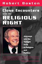 CLOSE ENCOUNTERS WITH THE RELIGIOUS RIGHT 