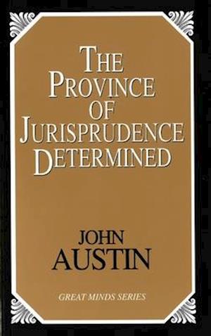 The Province of Jurisprudence Determined