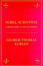 The Nobel Scientists: A Biographical Encyclopedia 