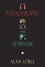 Pornography, Sex, And Feminism