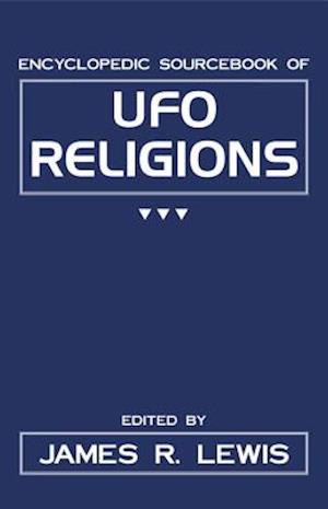 The Encyclopedic Sourcebook of UFO Religions