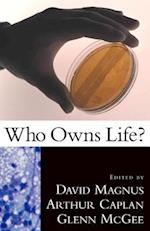 Who Owns Life?