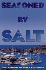 Seasoned by Salt