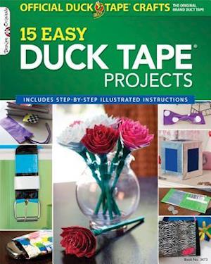 The Official Duck Tape Craft Book, Volume 1