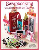 Scrapbooking with Cardstock & Canvas