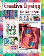 Creative Dyeing for Fabric Arts