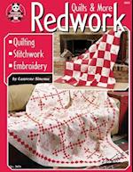 Redwork Quilts & More