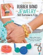 Rubber Band Jewelry All Grown Up