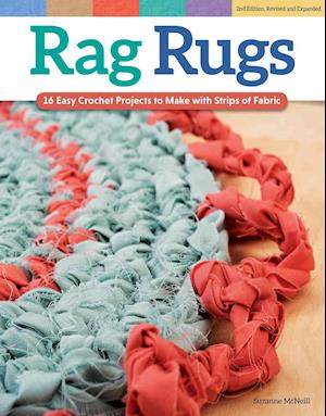 Rag Rugs, 2nd Edition, Revised and Expanded