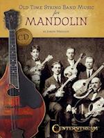 Old Time String Band Music for Mandolin