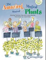 The Amazing Magical Musical Plants [With CD (Audio)]