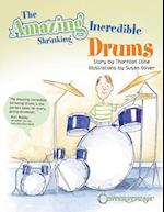 The Amazing Incredible Shrinking Drums