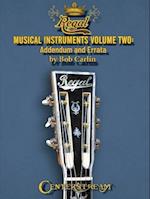 Regal Musical Instruments - Volume Two: Addendum and Errata