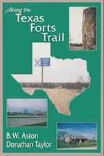 Along the Texas Forts Trail