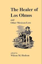 The Healer of Los Olmos