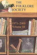 Texas Folklore Society, 1971-2000