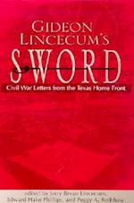 Gideon Lincecum's Sword