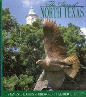 The Story of North Texas