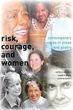 Risk, Courage, and Women