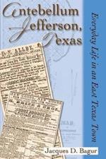 Antebellum Jefferson, Texas