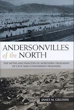 Andersonvilles of the North