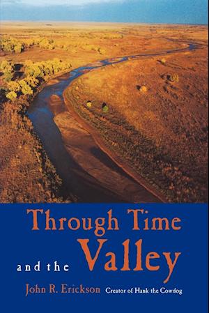 Through Time and the Valley