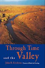 Through Time and the Valley