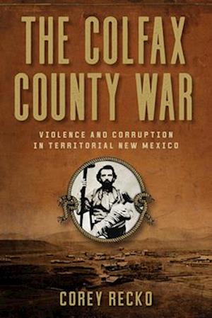 The Colfax County War