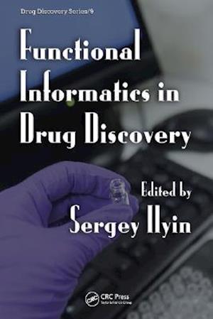 Functional Informatics in Drug Discovery