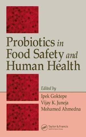 Probiotics in Food Safety and Human Health