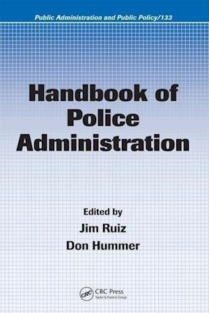 Handbook of Police Administration