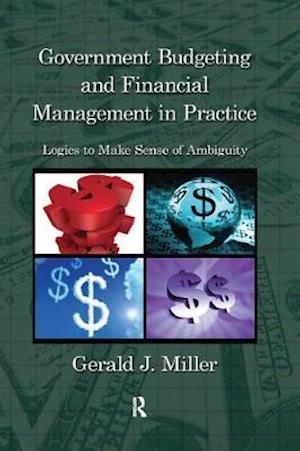Government Budgeting and Financial Management in Practice