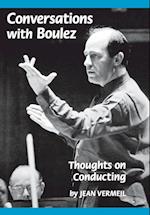 Conversations with Boulez
