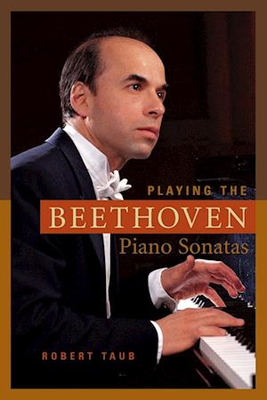 Playing the Beethoven Piano Sonatas