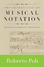 The Secret Life of Musical Notation