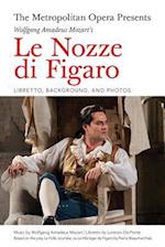 The Metropolitan Opera Presents: Wolfgang Amadeus Mozart's Le Nozze di Figaro