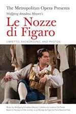 Metropolitan Opera Presents: Wolfgang Amadeus Mozart's Le Nozze di Figaro