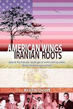 American Wings, Iranian Roots