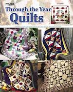 Through the Year Quilts (Leisure Arts #3487)