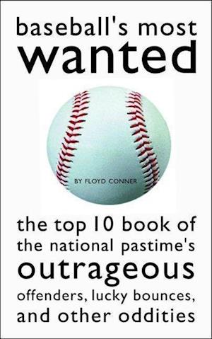Baseball'S Most Wanted (TM)