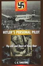 Hitler's Personal Pilot