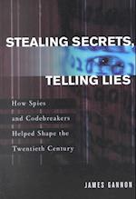 Stealing Secrets Telling Lies (P)