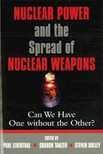 Nuclear Power and the Spread of Nuclear Weapons