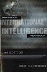 Brassey'S International Intelligence Yearbook: 2003 Edition